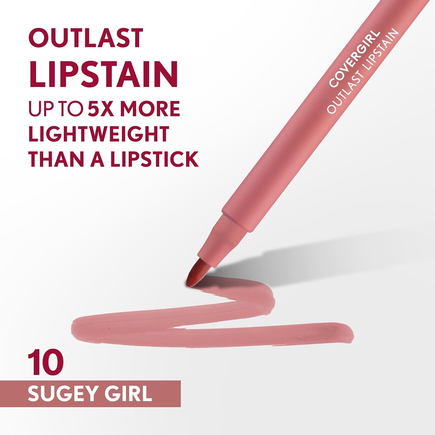Outlast, 10 Sugey Girl, Lipstain, Smooth Application, Precise Pen-Like Tip, Transfer-Proof, Satin Stained Finish, Vegan Formula, 0.06Oz